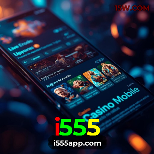 Aplicativo móvel i555 para iOS e Android